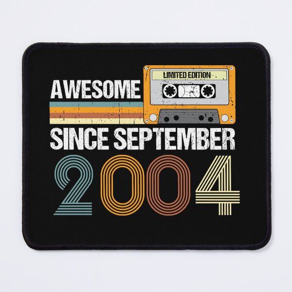 Item preview, Awesome Since September 2004 | 18th birthday | vintage September 2004 designed and sold by AMINE  ★★★★★.