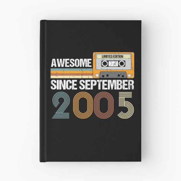 Item preview, Awesome Since September 2005 | 17th birthday | vintage September 2005 designed and sold by AMINE  ★★★★★.