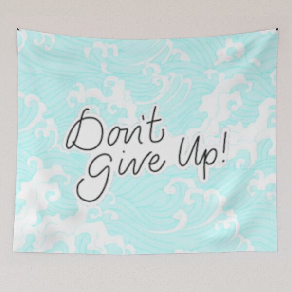 Item preview, Don't Give Up! designed and sold by sofiakin88x.