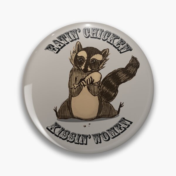 Item preview, Eatin' Chicken Kissin' Women Raccoon designed and sold by Shelbionic.