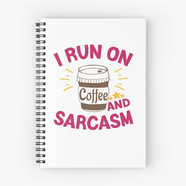 Item preview, I Run On Coffee And Sarcasm designed and sold by Cupsofdreams.