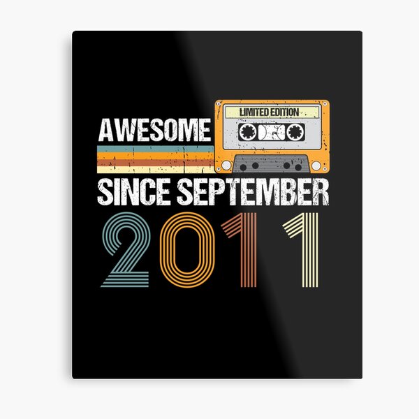 Item preview, Awesome Since September 2011 | 11th birthday | vintage September 2011 designed and sold by AMINE  ★★★★★.
