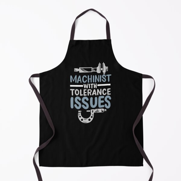 Item preview, Funny Machinist With Tolerance Issues designed and sold by Betsytiptoe.