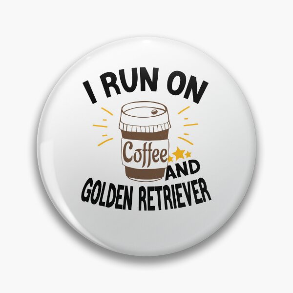 Item preview, I Run On Coffee And Sarcasm, Golden Retriever designed and sold by Cupsofdreams.