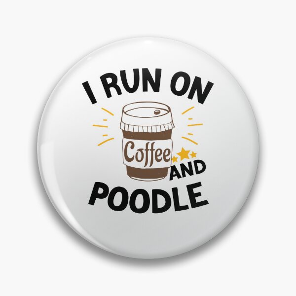 Item preview, I Run On Coffee And Sarcasm, Poodle designed and sold by Cupsofdreams.