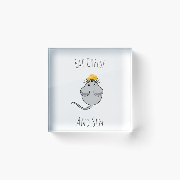 Item preview, Eat Cheese And Sin. designed and sold by Emperors-Shop.