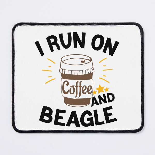 Item preview, I Run On Coffee And Sarcasm, Beagle designed and sold by Cupsofdreams.
