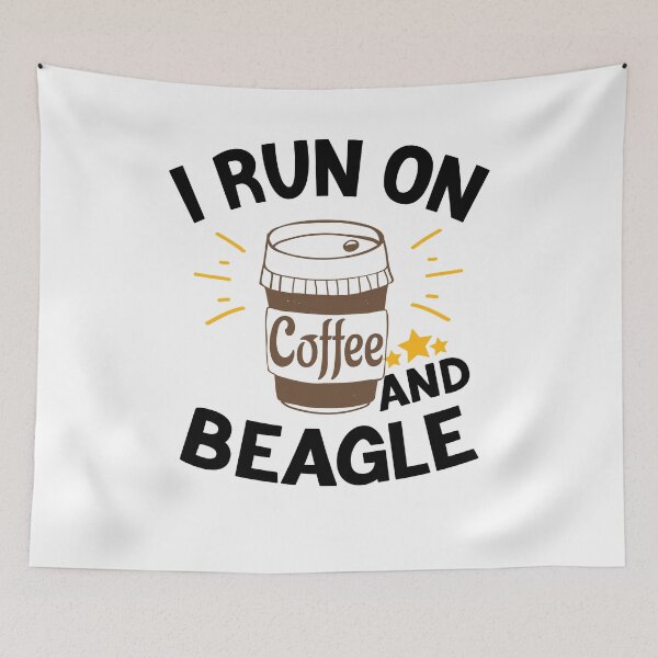 Item preview, I Run On Coffee And Sarcasm, Beagle designed and sold by Cupsofdreams.
