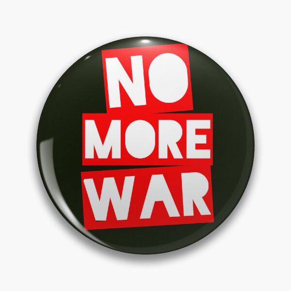Item preview, NO MORE WAR designed and sold by sandpiperstudio.