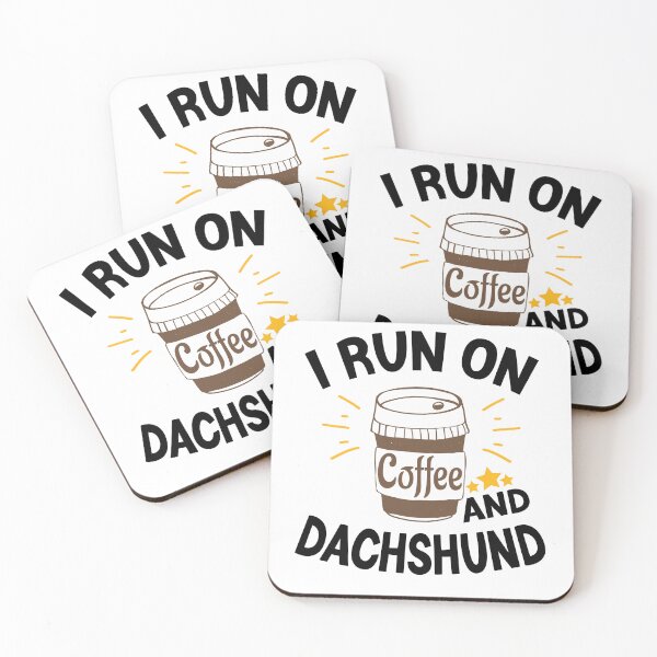 Item preview, I Run On Coffee And Sarcasm, Dachshund designed and sold by Cupsofdreams.