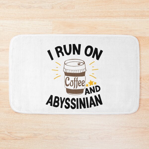 Item preview, I Run On Coffee And Sarcasm, Abyssinian Cat designed and sold by Cupsofdreams.