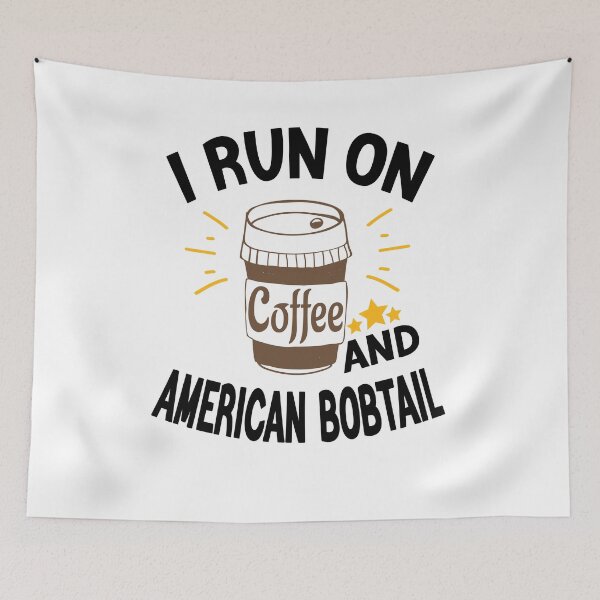 Item preview, I Run On Coffee And Sarcasm, American Bobtail Cat designed and sold by Cupsofdreams.
