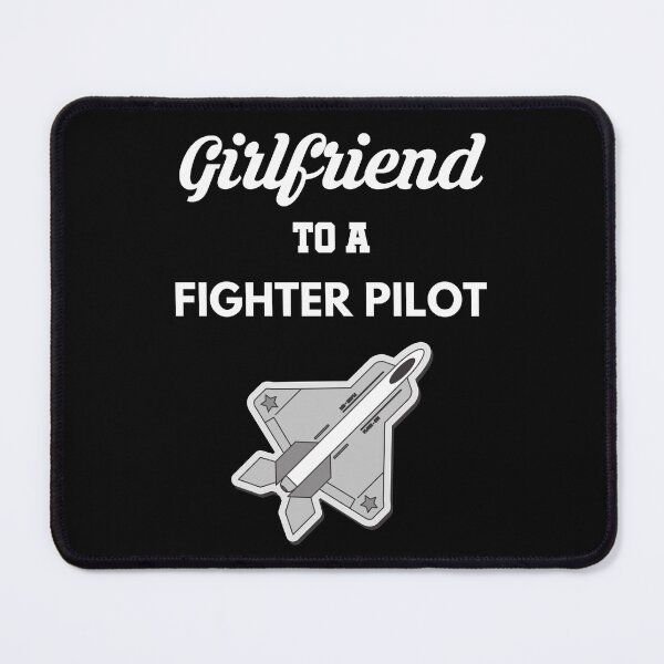 Item preview, Girlfriend to a Fighter Pilot F-35 designed and sold by Tony ⭐⭐⭐⭐⭐.