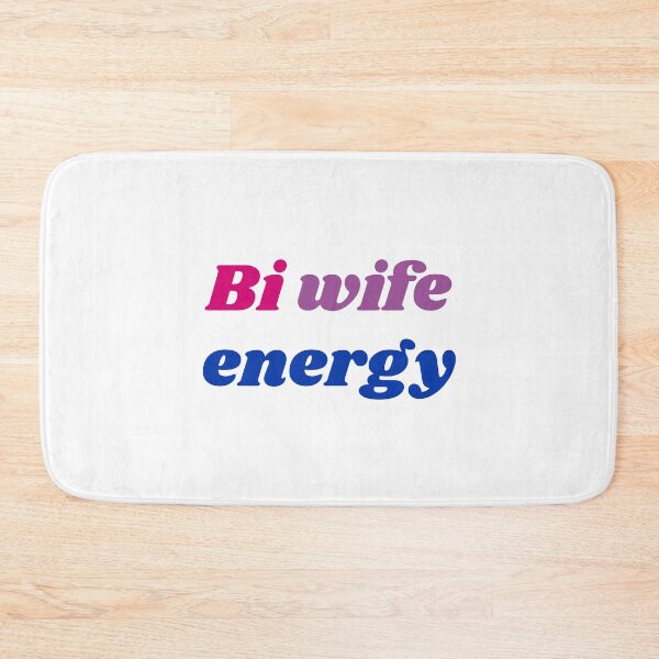 Item preview, Bi Wife Energy  designed and sold by Inspirationmotivation.