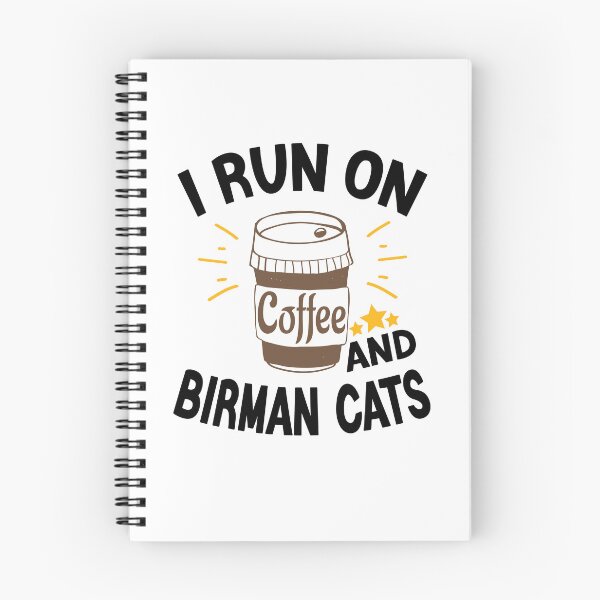 Item preview, I Run On Coffee And Sarcasm, Birman Cats designed and sold by Cupsofdreams.
