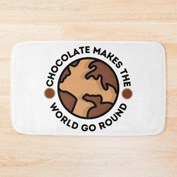 Item preview, Chocolate Makes the World Go Round Globe Design designed and sold by CreativNode.
