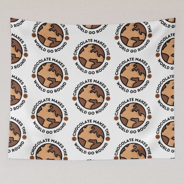 Item preview, Chocolate Makes the World Go Round Globe Design designed and sold by CreativNode.