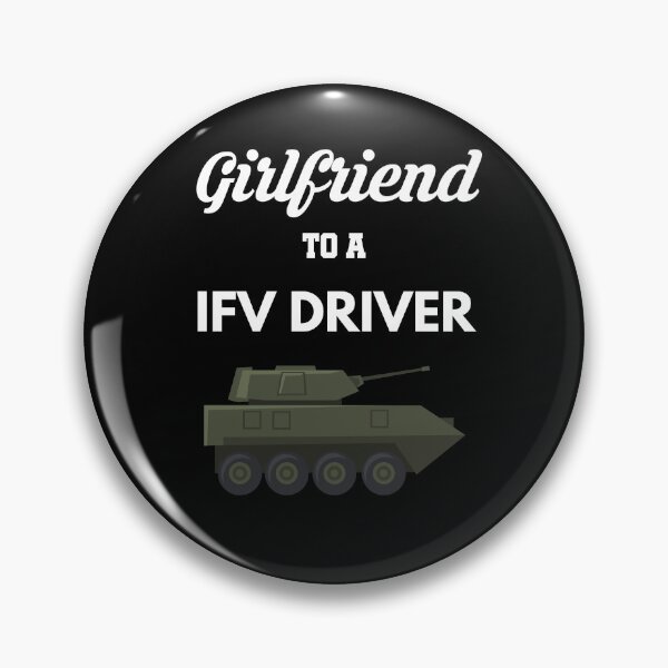 Item preview, Girlfriend to a IFV Driver designed and sold by Tony ⭐⭐⭐⭐⭐.