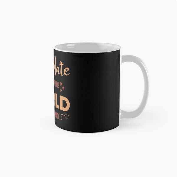 Item preview, Chocolate Makes the World Go Round Design designed and sold by CreativNode.
