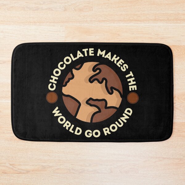 Item preview, Chocolate Makes the World Go Round Globe Design designed and sold by CreativNode.