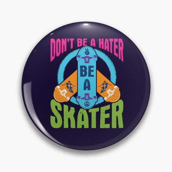 Item preview, Don't Be a Hater Be a Skater Skateboard Peace Symbol designed and sold by jaygo.