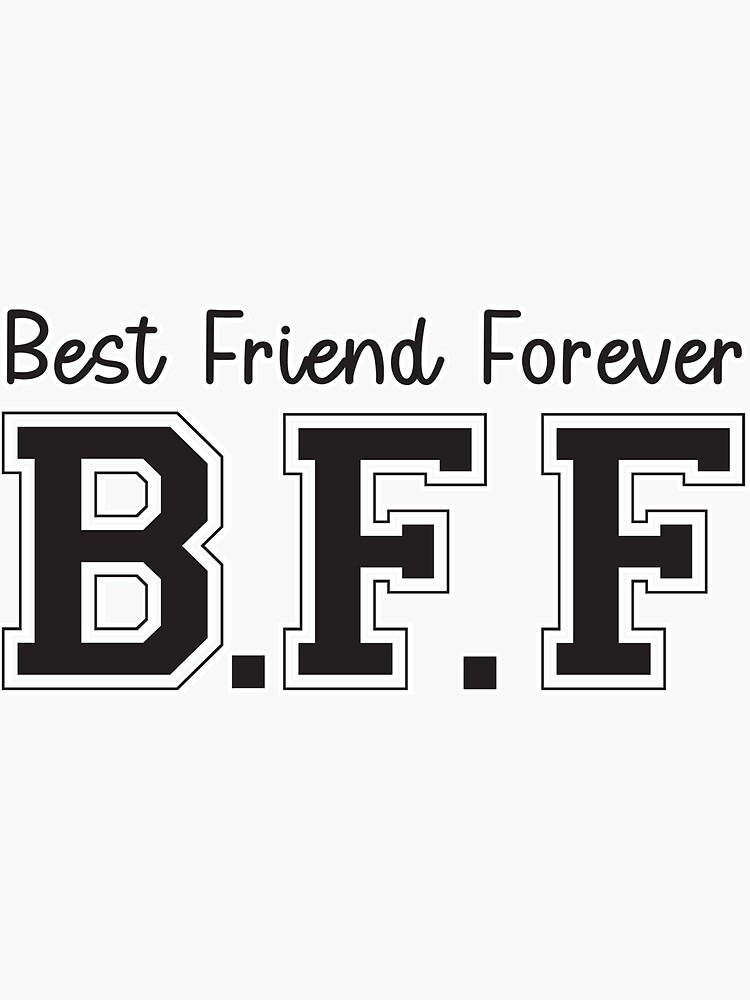 Best Friend Forever Cute T Idea Friends Bbf Sticker For Sale By Sihambch Redbubble 