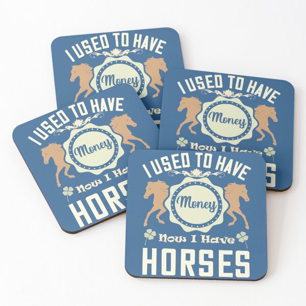 Item preview, I used To Have Money, Now I Have Horses designed and sold by No1Equestrian.