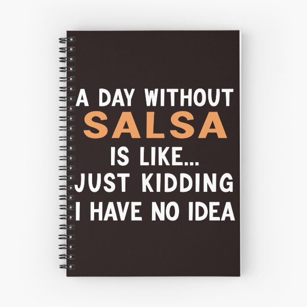 Item preview, A Day Without Salsa, salsa Dancer, Dance designed and sold by Aerial Addicts.