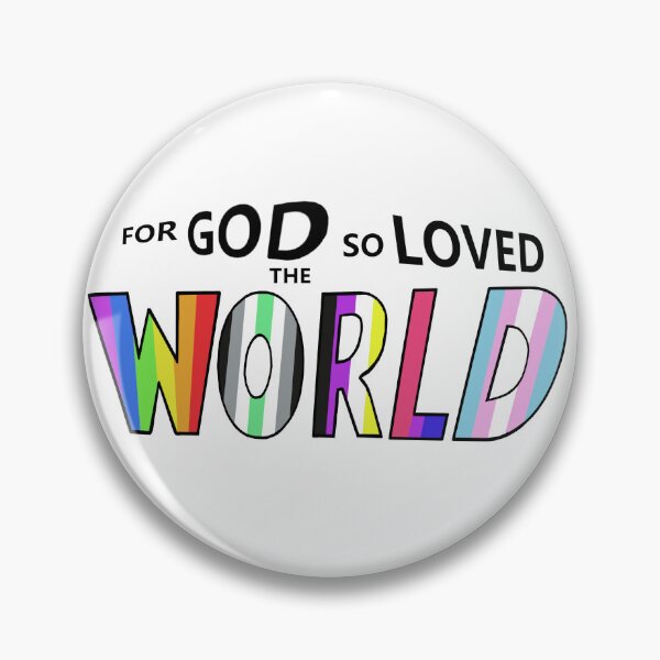 Item preview, For God So Loved The World Pride Flags designed and sold by BackgroundPixel.