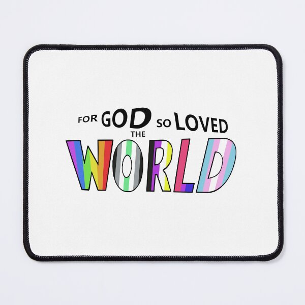 Item preview, For God So Loved The World Pride Flags designed and sold by BackgroundPixel.