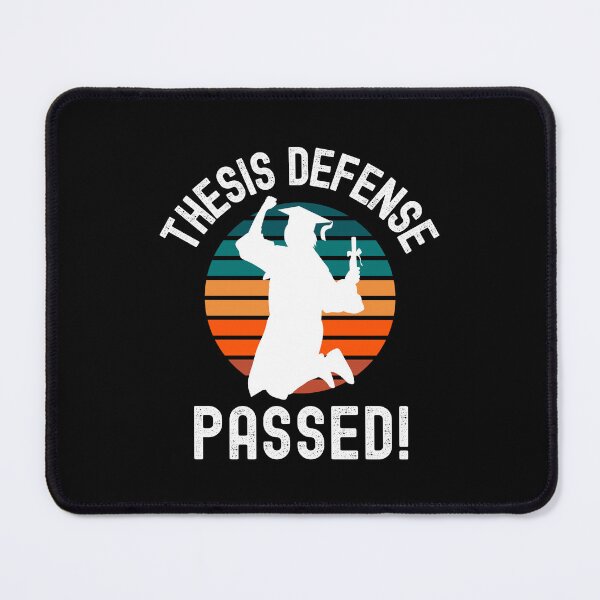 Item preview, Thesis Defense Passed! - Graduation, Dissertation, Ph.D., Doctor designed and sold by jadedscientist.