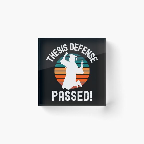 Item preview, Thesis Defense Passed! - Graduation, Dissertation, Ph.D., Doctor designed and sold by jadedscientist.