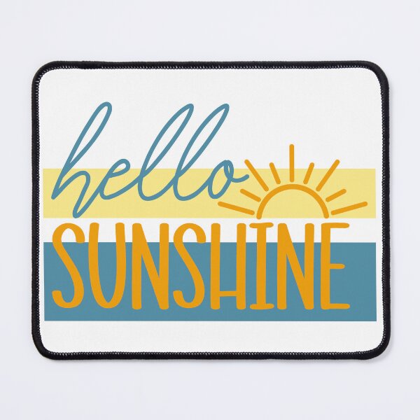 Item preview, Hello Sunshine designed and sold by Wagdy-online.