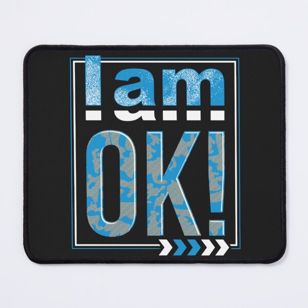 Item preview, I'm ok T-shirt, I am ok ,  I'm ok cute , mood quote shirt designed and sold by Goraty2020.