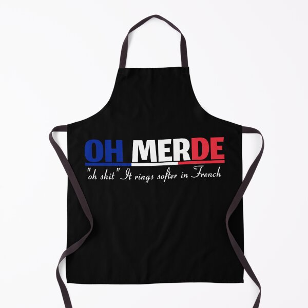 Aperçu de l'œuvre OH MERDE "oh merde" ça sonne plus doux en français, dicton drôle créée et vendue par Drago Art.
