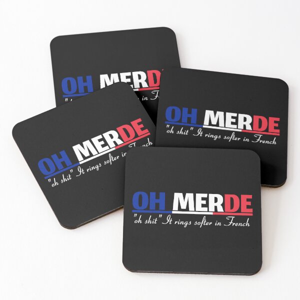 Artikelvorschau, OH MERDE "oh shit" Es klingt weicher auf Französisch, lustiger Spruch entworfen und verkauft von Drago Art.