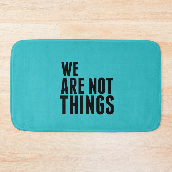 Item preview, We are not things. designed and sold by Anblick.