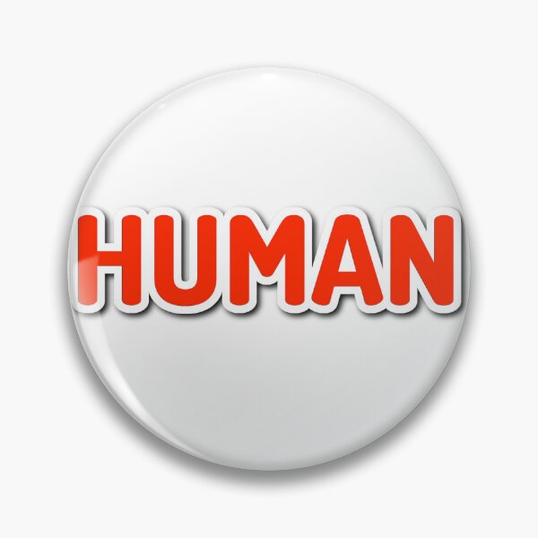 Item preview, I am a Human Being designed and sold by Parallel-Shore.