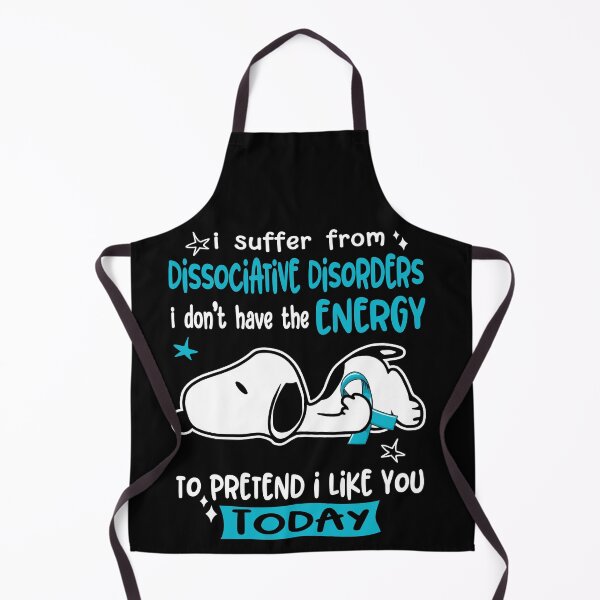 Item preview, I Suffer From Dissociative Disorders I Do Not Have The Energy To Pretend I Like You Today designed and sold by Wlsnpeggy.