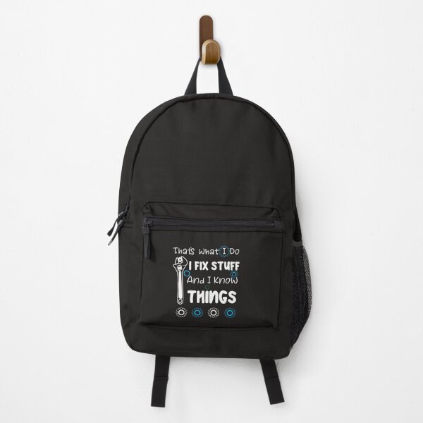 Item preview, "That's What I Do I Fix Stuff And I Know Things, Funny Saying " designed and sold by adarth.