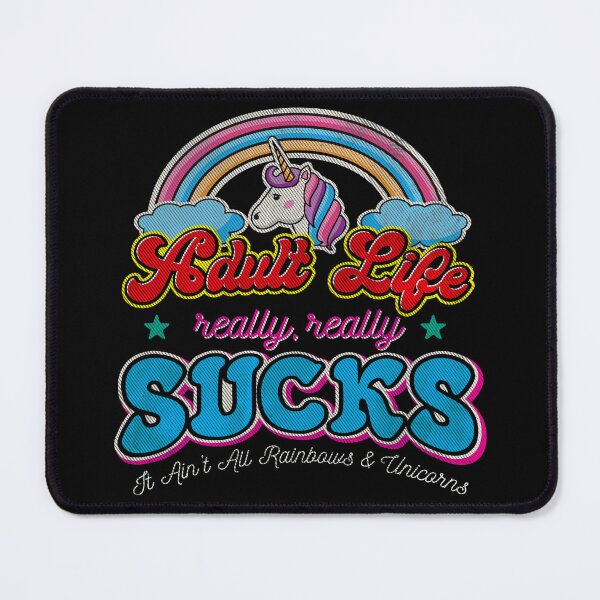 Item preview, Adult Life Really Really Sucks designed and sold by Alema Art.