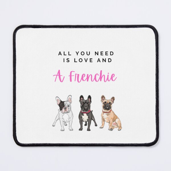 Item preview, All you need is love and Frenchie designed and sold by jadielouuk.