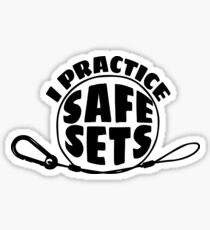 I Practice Safe Sets Sticker