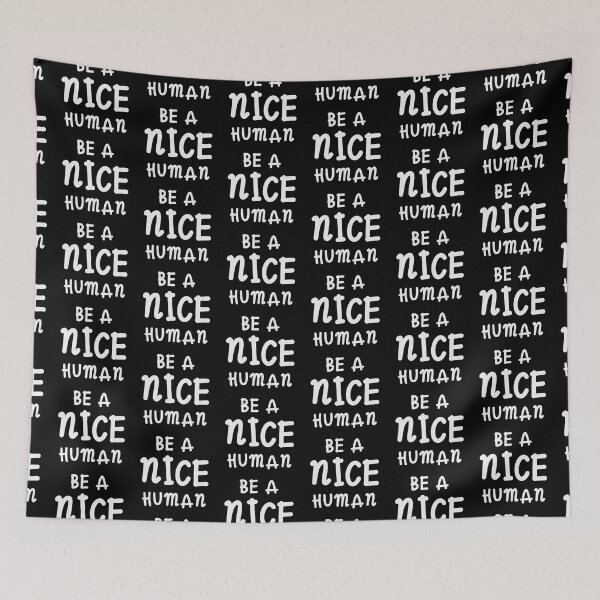 Item preview, Be a nice HUMAN designed and sold by jazzydevil.