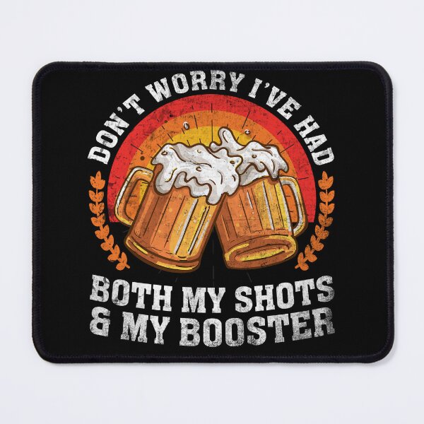 Item preview, Don't worry I've had both my shots and booster Funny Vintage Vaccine designed and sold by Creativy.