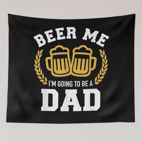 Item preview, Beer me I'm going to be a dad designed and sold by melindadblacks.