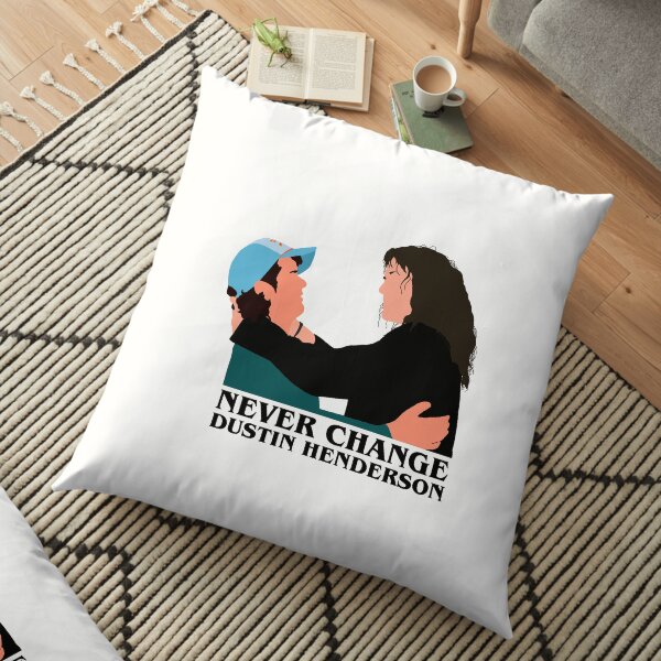 Never change Dustin Henderson Floor Pillow