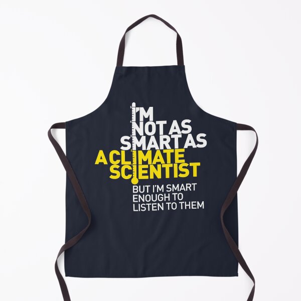 Item preview, I'm Not As Smart as a Climate Scientist... – Yellow Type (Reversed) designed and sold by Jarren Nylund.