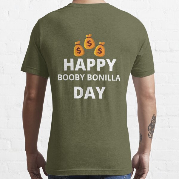 BOBBY BONILLA DAY FUNNY T-SHIRT 1st july Essential T-Shirt | Essential  T-Shirt