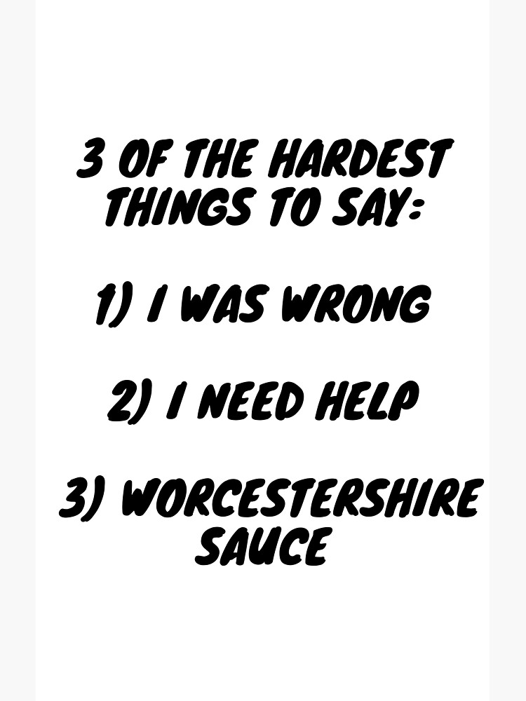 "Worcestershire Sauce Funny Quote" Sticker for Sale by zachosz